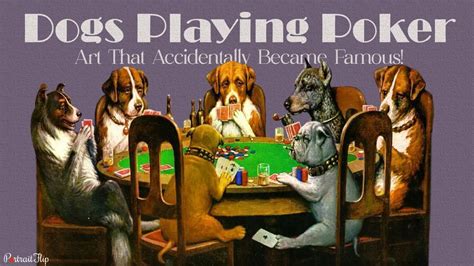 Dogs Playing Poker (Disastrous Or The Most .